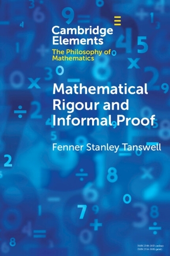 [object Object] «Mathematical Rigour and Informal Proof», автор Феннер Стэнли Тэнсвелл - фото №1
