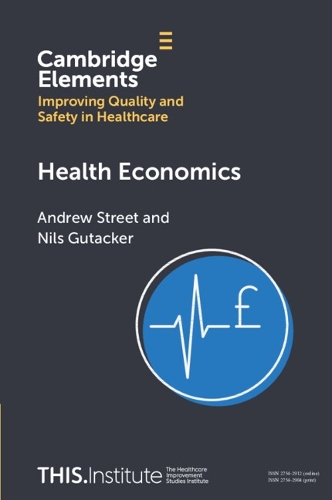 Паперова книга «Health Economics», авторів Ендрю Стріт, Нільс Гутакер - фото №1