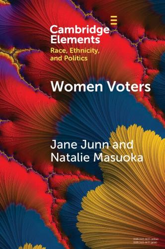 Паперова книга «Women Voters: Race, Gender, and Dynamism in American Elections», автор Джейн Джунн - фото №1
