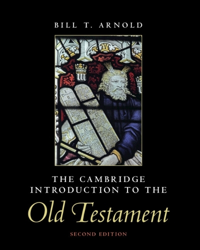Бумажная книга «The Cambridge Introduction to the Old Testament», автор Билл Т. Арнольд - фото №1