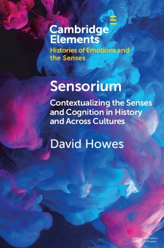 Паперова книга «Sensorium: Contextualizing the Senses and Cognition in History and Across Cultures», автор Девід Хоуз - фото №1