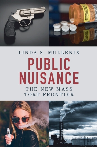 Паперова книга «Public Nuisance: The New Mass Tort Frontier», автор Лінда С. Малленікс - фото №1
