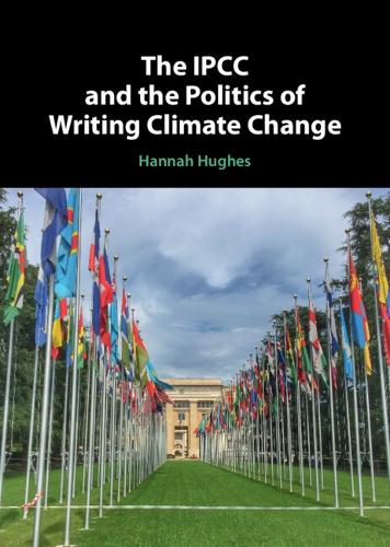 Паперова книга «The IPCC and the Politics of Writing Climate Change», автор Ханна Г'юз - фото №1