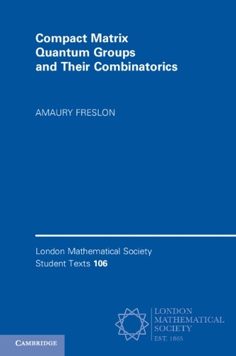 [object Object] «Compact Matrix Quantum Groups and Their Combinatorics», автор Аморі Фреслон - фото №1