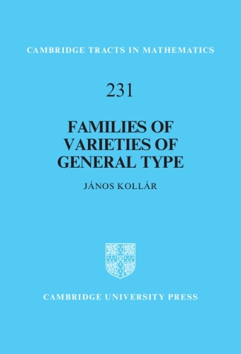 [object Object] «Families of Varieties of General Type», автор Янош Коллар - фото №1