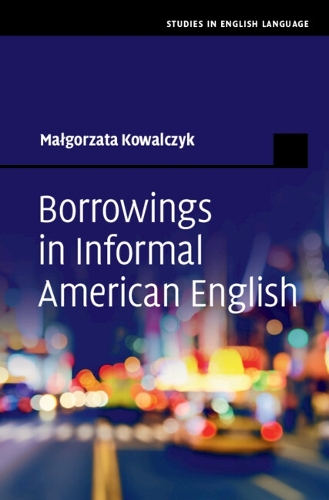 Паперова книга «Borrowings in Informal American English», автор Малґожата Ковальчик - фото №1