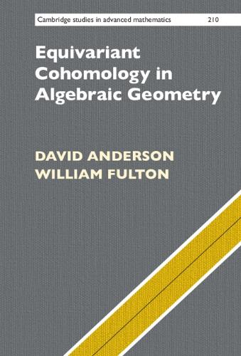 Паперова книга «Equivariant Cohomology in Algebraic Geometry», авторів Девід Андерсон, Вільям Фултон - фото №1