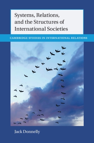 Паперова книга «Systems, Relations, and the Structures of International Societies», автор Джек Донеллі - фото №1