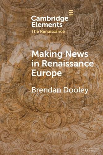 Бумажная книга «Making News in Renaissance Europe», автор Брендан Дули - фото №1