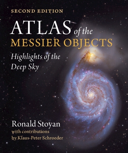 [object Object] «Atlas of the Messier Objects: Highlights of the Deep Sky», автор Рональд Стоян - фото №1