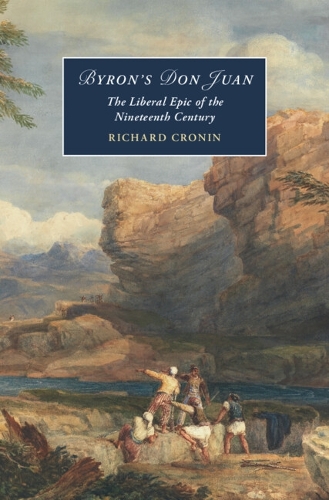 Бумажная книга «Byron's Don Juan: The Liberal Epic of the Nineteenth Century», автор Ричард Кронин - фото №1
