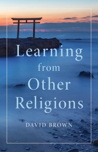 Паперова книга «Learning from Other Religions», автор Девід Браун - фото №1