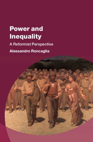 Бумажная книга «Power and Inequality: A Reformist Perspective», автор Алессандро Ронкалья - фото №1