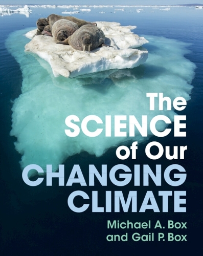 Бумажная книга «The Science of Our Changing Climate», авторов Гейл П. Бокс, Майкл А. Бокс - фото №1