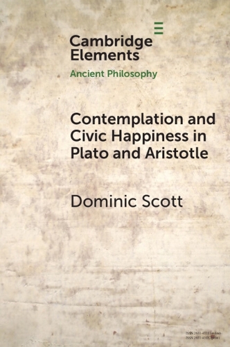 Бумажная книга «Contemplation and Society in Plato and Aristotle», автор Доминик Скотт - фото №1