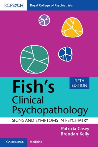 Паперова книга «Fish's Clinical Psychopathology: Signs and Symptoms in Psychiatry», автор Брендан Келлі - фото №1