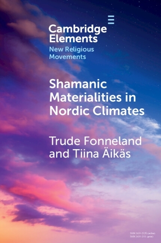 Бумажная книга «Shamanic Materialities in Nordic Climates», автор Тийна Айкяс - фото №1