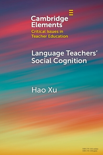 Бумажная книга «Language Teachers' Social Cognition», автор Хао Сюй - фото №1