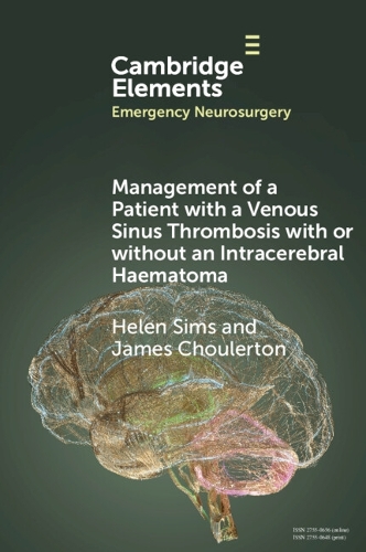 Бумажная книга «Management of a Patient with a Venous Sinus Thrombosis with or without an Intracerebral Haematoma», автор Хелен Симс - фото №1