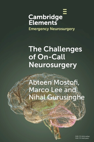 Паперова книга «The Challenges of On-Call Neurosurgery», авторів Авен Мостофі, Марко Лі, Ніхал Гурусінгхе - фото №1