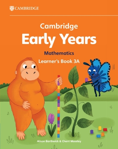 [object Object] «Cambridge Early Years Mathematics Learner's Book 3A: Early Years International», авторів Елісон Бортвік, Черрі Мозлі - фото №1