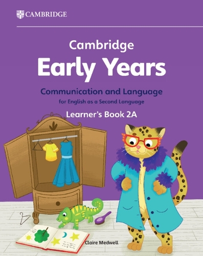 [object Object] «Cambridge Early Years Communication and Language for English as a Second Language Learner's Book 2A: Early Years International», автор Клэр Медвелл - фото №1