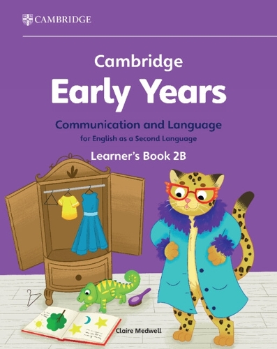[object Object] «Cambridge Early Years Communication and Language for English as a Second Language Learner's Book 2B: Early Years International» - фото №1