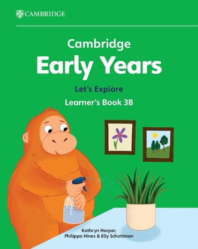 Бумажная книга «Cambridge Early Years Let's Explore Learner's Book 3B: Early Years International», авторов Элли Шоттман, Кэтрин Харпер - фото №1