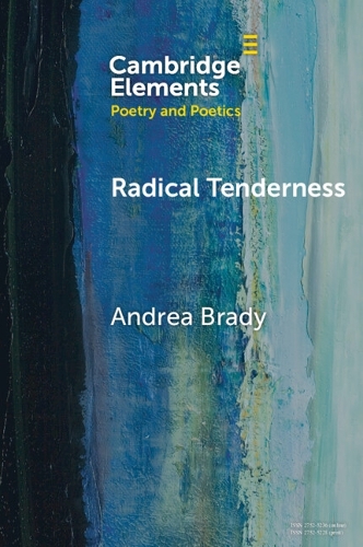 Бумажная книга «Radical Tenderness: Poetry in Times of Catastrophe», автор Андреа Брейди - фото №1