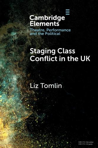 [object Object] «Staging Class Conflict in the UK», автор Лиз Томлин - фото №1