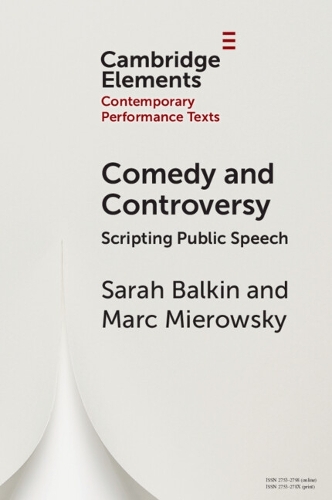 [object Object] «Comedy and Controversy: Scripting Public Speech», автор Сара Балкин - фото №1