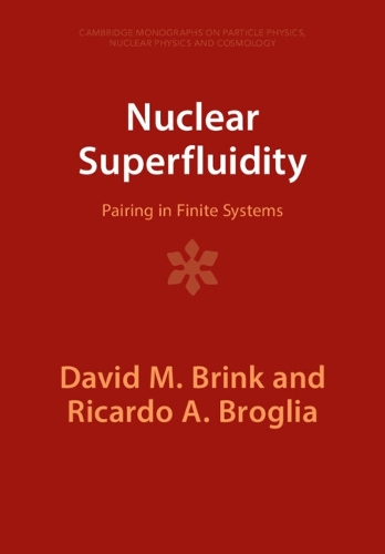 [object Object] «Nuclear Superfluidity: Pairing in Finite Systems», автор Рікардо А. Брогліа - фото №1