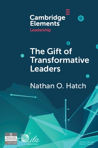 Паперова книга «The Gift of Transformative Leaders», автор Натан О. Хетч - фото №1
