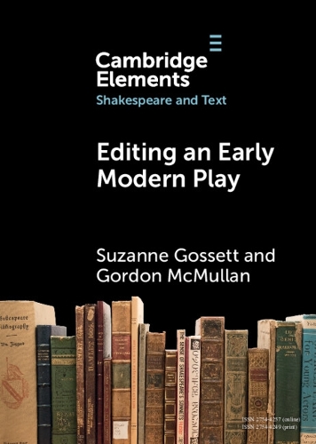 Бумажная книга «Editing an Early Modern Play: A Practical Guide», авторов Гордон МакМуллан, Сюзанна Госсет - фото №1