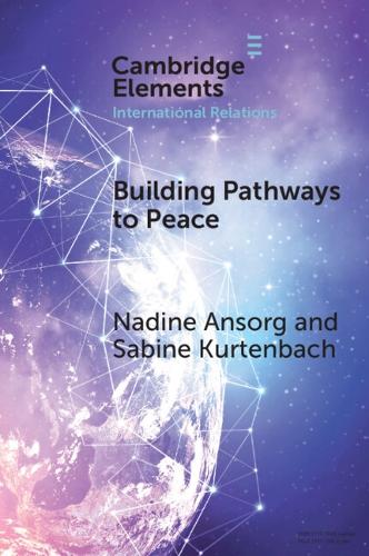 Паперова книга «Building Pathways to Peace: State–Society Relations and Security Sector Reform», авторів Надін Ансорг, Сабіна Куртенбах - фото №1