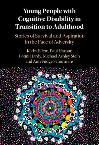Бумажная книга «Young People with Cognitive Disability in Transition to Adulthood: Stories of Survival and Aspiration in the Face of Adversity», авторов Майкл Эшли Штайн, Пол Харпур - фото №1