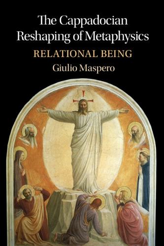 Бумажная книга «The Cappadocian Reshaping of Metaphysics: Relational Being», автор Джулио Масперо - фото №1