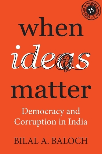 Бумажная книга «When Ideas Matter: Democracy and Corruption in India», автор Билал А. Балох - фото №1