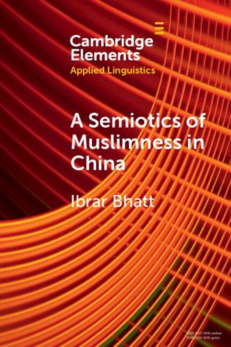 Бумажная книга «A Semiotics of Muslimness in China», автор Ибрар Бхатт - фото №1