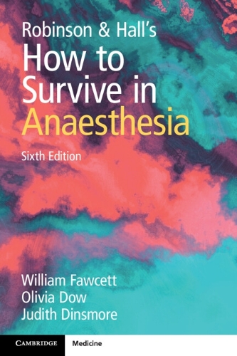 Бумажная книга «Robinson and Hall's How to Survive in Anaesthesia», автор Уильям Фосетт - фото №1