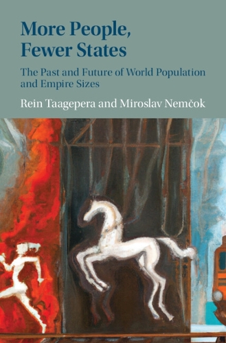 Бумажная книга «More People, Fewer States: The Past and Future of World Population and Empire Sizes», авторов Мирослав Немчок, Рейн Таагепера - фото №1