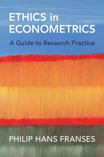 Паперова книга «Ethics in Econometrics: A Guide to Research Practice», автор Філіп Ганс Франсес - фото №1