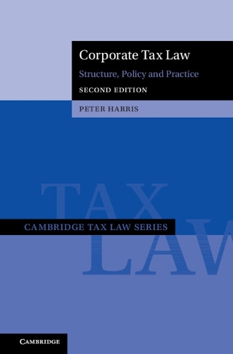 Бумажная книга «Corporate Tax Law: Structure, Policy and Practice», автор Питер Харрис - фото №1