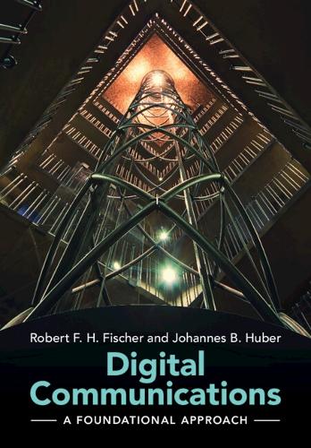[object Object] «Digital Communications: A Foundational Approach», автор Роберт Ф. Х. Фишер - фото №1