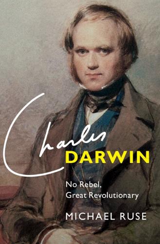 Бумажная книга «Charles Darwin: No Rebel, Great Revolutionary», автор Майкл Русе - фото №1