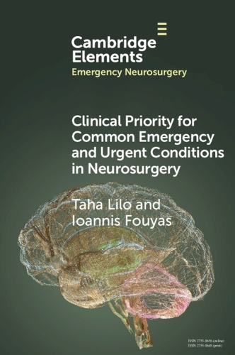 [object Object] «Clinical Priority for Common Emergency and Urgent Conditions in Neurosurgery», авторов Иоаннис Фуяс, Таха Лило - фото №1