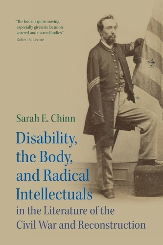 Paper book «Disability, the Body, and Radical Intellectuals in the Literature of the Civil War and Reconstruction», author Sarah E. Chinn - фото №1