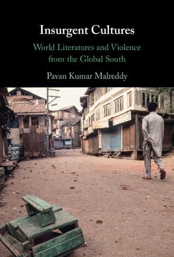 Бумажная книга «Insurgent Cultures: World Literatures and Violence from the Global South», автор Паван Кумар Малредди - фото №1