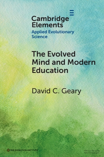 Бумажная книга «The Evolved Mind and Modern Education: Status of Evolutionary Educational Psychology», автор Дэвид К. Гири - фото №1