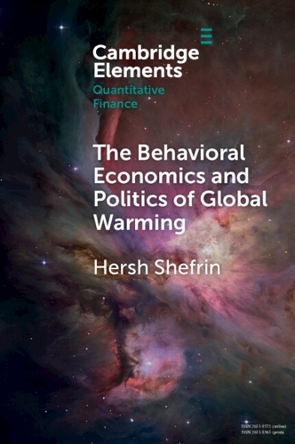 Бумажная книга «The Behavioral Economics and Politics of Global Warming: Unsettling Behaviors», автор Херш Шефрин - фото №1